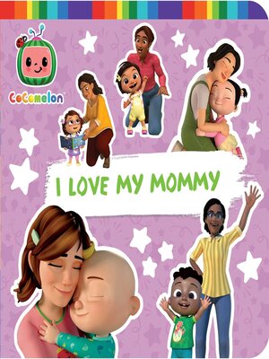 cover image of I Love My Mommy